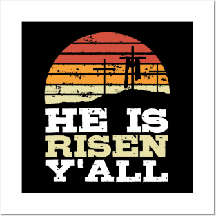He Is Risen Y'all Jesus Happy Easter Cross Christian Faith Posters and Art